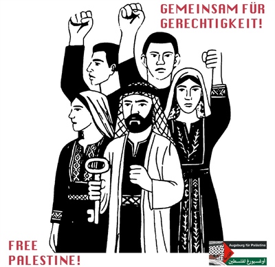 Gemeinsam für Gerechtigkeit und gegen Israels völkerrechtswidrige Angriffe