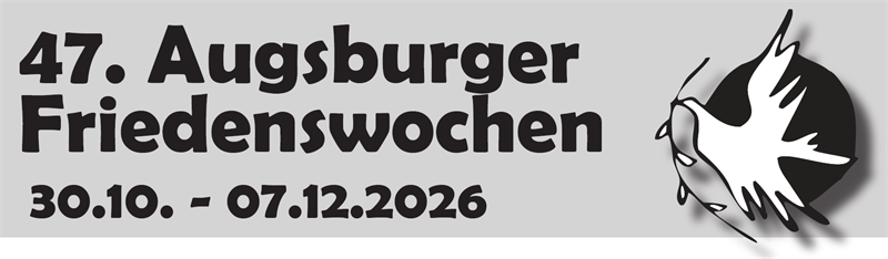 47. Augsburger Friedenswochen