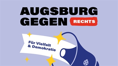 Augsburg gegen rechts – für Vielfalt und Demokratie
