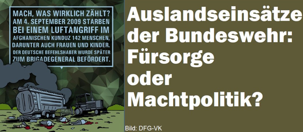 Auslandseinsätze der Bundeswehr: Fürsorge oder Machtpolitik?